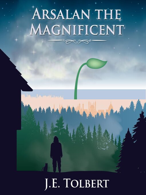 Title details for Arsalan the Magnificent by J.E. Tolbert - Available